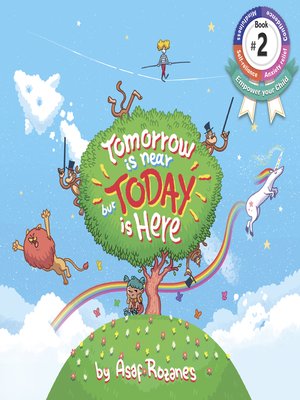 cover image of Tomorrow Is Near But Today Is Here